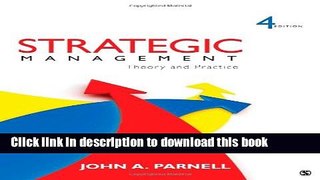 Read Book Strategic Management: Theory and Practice ebook textbooks