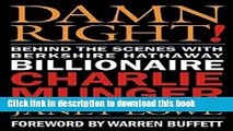 Read Damn Right!: Behind the Scenes with Berkshire Hathaway Billionaire Charlie Munger  PDF Free