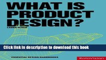 Read Book What Is Product Design?. Laura Slack (Essential Design Handbooks) ebook textbooks