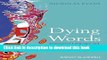 Download Dying Words: Endangered Languages and What They Have to Tell Us  Ebook Online