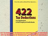 READ book 422 Tax Deductions for Businesses and Self Employed Individuals (475 Tax Deductions