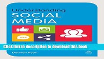 Read Understanding Social Media: How to Create a Plan for Your Business that Works Ebook Free