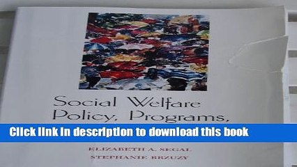 [PDF] Social Welfare Policy, Programs, and Practice Download Full Ebook