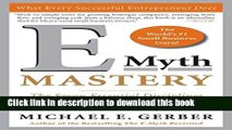Read E-Myth Mastery: The Seven Essential Disciplines for Building a World Class Company  Ebook