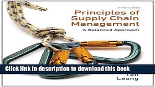 Read Principles of Supply Chain Management: A Balanced Approach (with Premium Web Site Printed