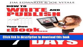 Read How to Write and Publish Your Own eBook in as Little as 7 Days Ebook Free