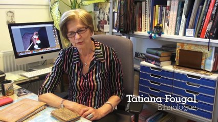Les acteurs du musée-laboratoire : Tatiana Fougal, ethnologue