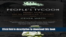 Read Books The People s Tycoon: Henry Ford and the American Century ebook textbooks