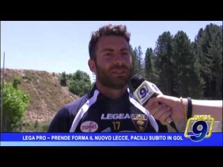 Lega Pro |  Prende forma il nuovo Lecce, Pacilli subito in gol