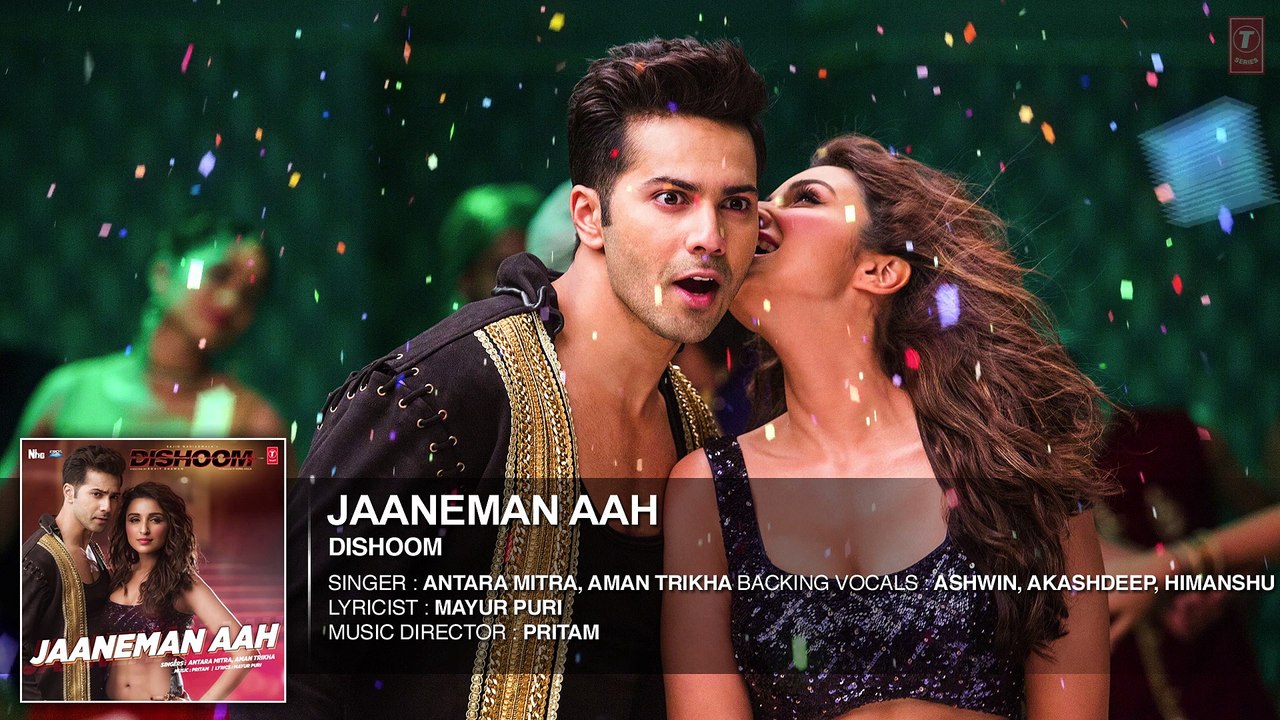 JAANEMAN AAH Audio Song | DISHOOM | Varun Dhawan| Parineeti Chopra | Latest Bollywood Song | Bollywood Music World