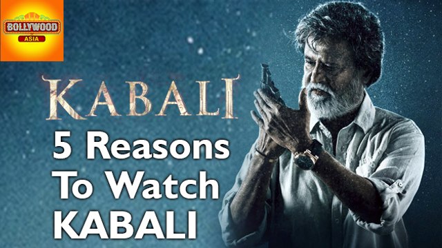 5 reasons To Watch Rajinikanth's Kabali | Bollywood Asia