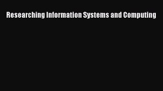 READ book  Researching Information Systems and Computing  Full E-Book