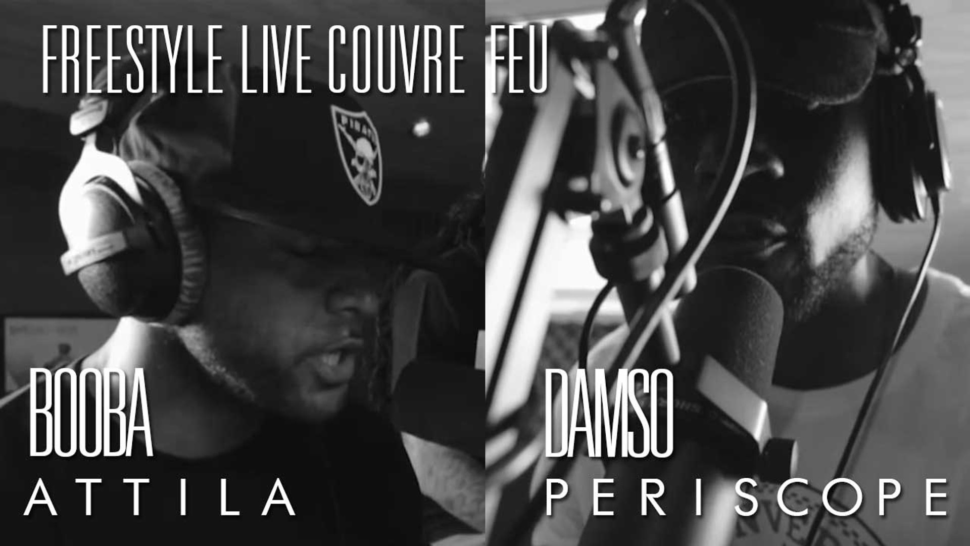 Freestyle Booba & Damso - Attila/Periscope dans Couvre Feu (OKLM Radio) -  Vidéo Dailymotion