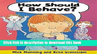 Read How Should I Behave? (One Shot) Ebook Free