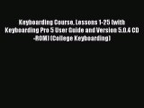 READ book  Keyboarding Course Lessons 1-25 (with Keyboarding Pro 5 User Guide and Version
