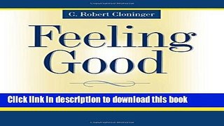 Read Feeling Good: The Science of Well-Being  Ebook Free