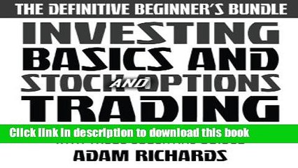 Download Video: Read Books Investing: The Definitive Beginner s Bundle: Investing Basics - Stock Market Trading -