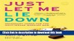 Download Books Just Let Me Lie Down: Necessary Terms for the Half-Insane Working Mom ebook textbooks