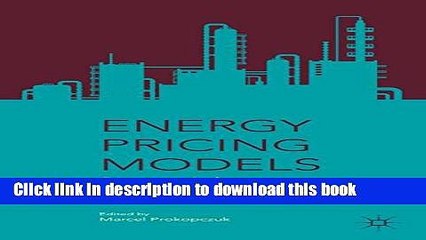 Read Books Energy Pricing Models: Recent Advances, Methods, and Tools ebook textbooks