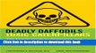 Download Deadly Daffodils, Toxic Caterpillars: The Family Guide to Preventing and Treating