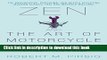 [PDF]  Zen and the Art of Motorcycle Maintenance: An Inquiry Into Values  [Read] Full Ebook