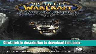 Read World of Warcraft: Curse of the Worgen  PDF Online