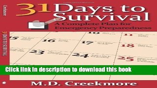 Read 31 Days to Survival: A Complete Plan for Emergency Preparedness PDF Online