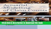 Download Books Actuarial Modelling of Claim Counts: Risk Classification, Credibility and