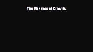 Popular book The Wisdom of Crowds