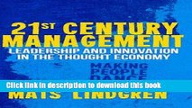 Read Books 21st Century Management: Leadership and Innovation in the Thought Economy (Palgrave