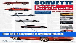 Read Book Corvette Illustrated Encyclopedia ebook textbooks