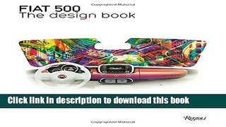 Read Book Fiat 500: The Design Book ebook textbooks