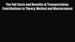 READ book  The Full Costs and Benefits of Transportation: Contributions to Theory Method and