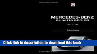 Read Book Mercedes-Benz SL W113 Series: 1963-1971 E-Book Free