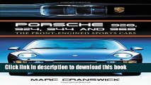 Read Book Porsche 928, 924, 944, and 968: The Front-engined Sports Car PDF Online