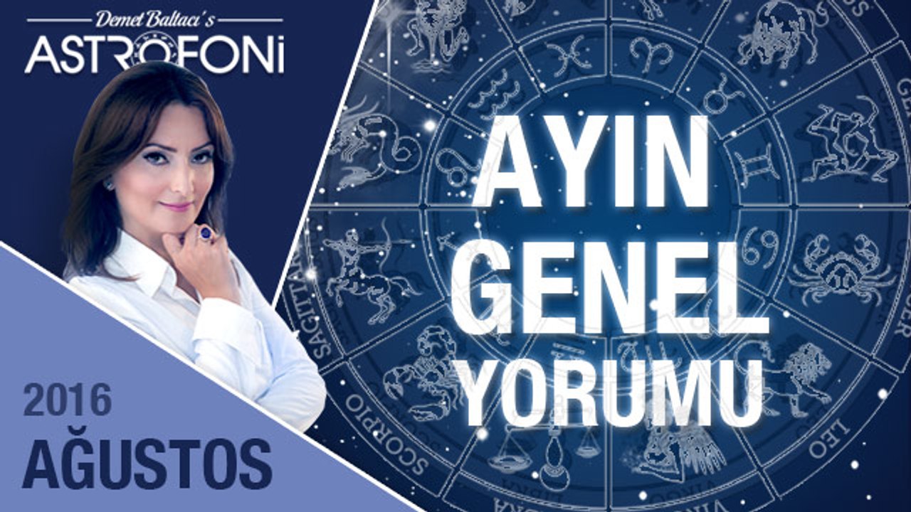 Ağustos 2016 aylık astroloji ve burç yorumu videosu