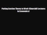 Enjoyed read Putting Auction Theory to Work (Churchill Lectures in Economics)