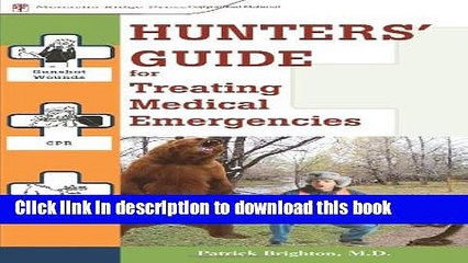 Read Hunters  Guide to Treating Medical Emergencies (Treating Medical Emergencies - Menasha) Ebook