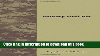 Read Military First Aid Ebook Free