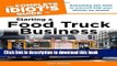 Read Books The Complete Idiot s Guide to Starting a Food Truck Business (Complete Idiot s Guides