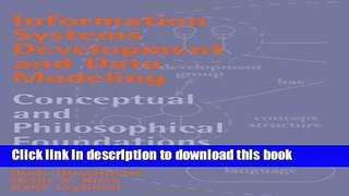Read Information Systems Development and Data Modeling: Conceptual and Philosophical Foundations