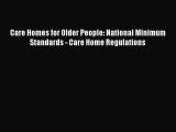 Read Care Homes for Older People: National Minimum Standards - Care Home Regulations Ebook
