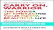 Read Carry On, Warrior: The Power of Embracing Your Messy, Beautiful Life Ebook Free