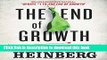 Read Books The End of Growth: Adapting to Our New Economic Reality ebook textbooks