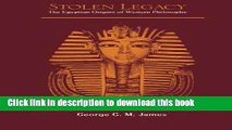 [PDF] Stolen Legacy: The Egyptian Origins of Western Philosophy  Full EBook