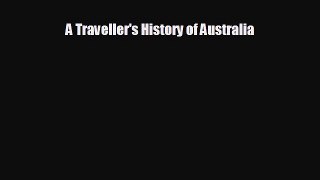 READ book A Traveller's History of Australia  FREE BOOOK ONLINE