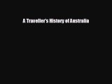 READ book A Traveller's History of Australia  FREE BOOOK ONLINE