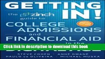 Read Getting In: The Zinch Guide to College Admissions   Financial Aid in the Digital Age E-Book