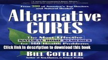 Read Alternative Cures: The Most Effective Natural Home Remedies for 160 Health Problems  Ebook Free
