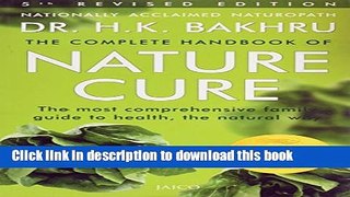 Download Complete Handbook of Nature Cure: Comprehensive Family Guide to Health the Nature Way